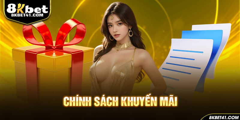 Chính sách khuyến mãi 8Kbet